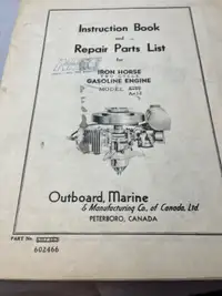VINTAGE IRON HORSE TWO CYCLE GASOLINE INSTRUCTIONS & PARTS LIST