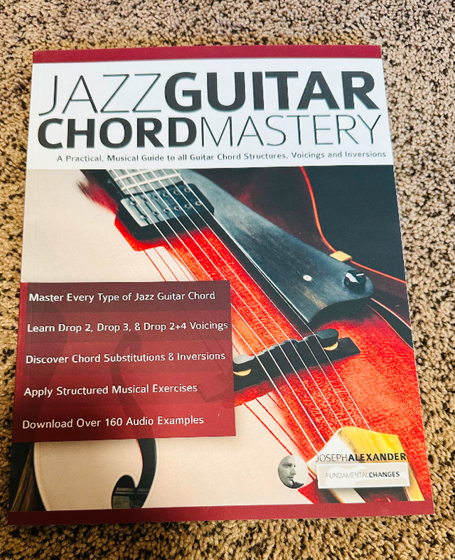 Jazz Guitar Chord Mastery: A Practical, Musical Guide to All Ch in Textbooks in Calgary