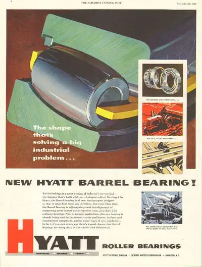 1953 large magazine ad for Hyatt Roller Bearings, View more