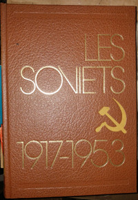 Les soviets 1917-1953. De Lenine a Staline.