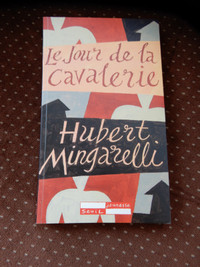 La douceur et la virilité des romans d'Hubert MINGARELLI (lot 1)