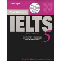 Cambridge English - IELTS 5: Authentic Examination Papers