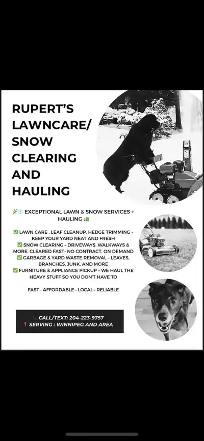 Rupert’s Lawn care/Snow clearing/Hauling, View more