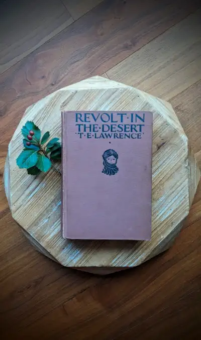 Revolt in the Desert by T. E. Lawrence. Published by New York, Garden City Publishing Co. (1927). Fi...