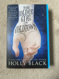 The Coldest Girl in Coldtown by Holly Black$5. Paperback. Gently