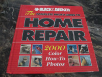 Black & Decker Illustrated Home Repair Book / Manual