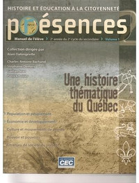 Présences : Une histoire thématique du Québec