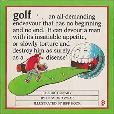 Golf the Dictionary by Desmond Zwar, View more
