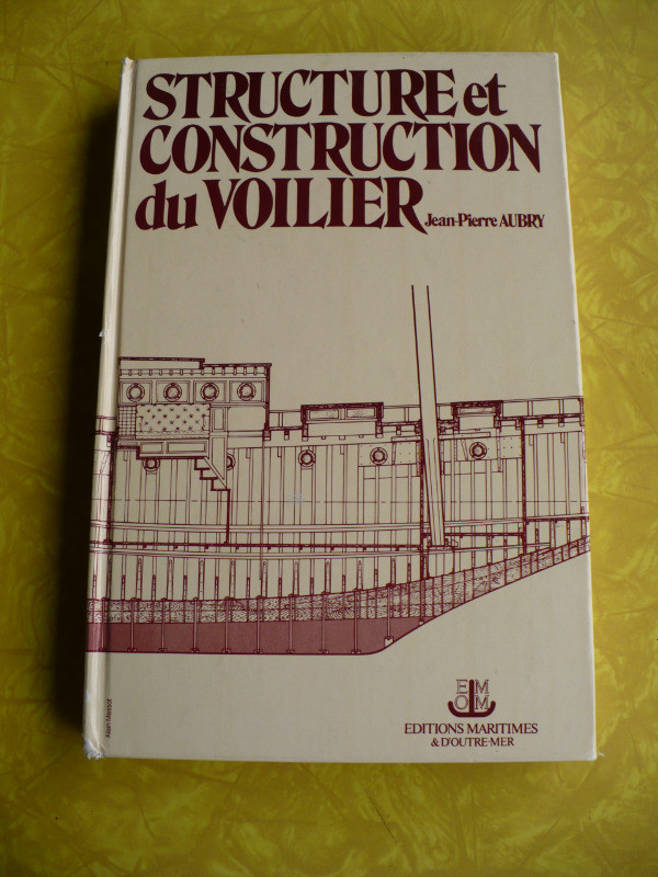 STRUCTURE ET CONSTRUCTION DU VOILIER ( JEAN-PIERRE AUBRY ) 1980 dans Manuels  à Longueuil/Rive Sud