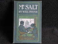 RARE 1903 Edition, of Mr. Salt by Will Payne