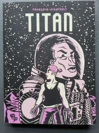 TITAN (Francois Vigneault) Bande dessinée québécoise