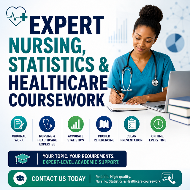 NURSING, STATISTICS, HEALTHCARE NON PLAGIARIZED COURSEWORK, #1