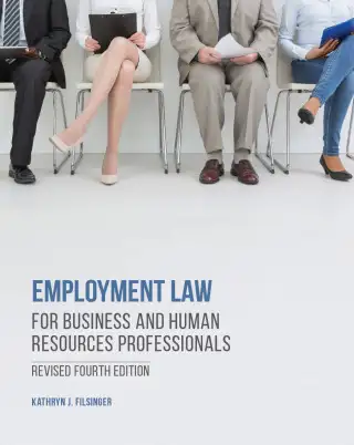 EMPLOYMENT LAW FOR BUSINESS AND HUMAN RESOURCES PROFESSIONALS, View more