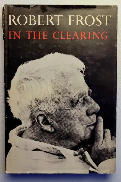 In the Clearing  by Robert Frost. - hardcover, View more