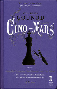 Cinq-Mars (Gounod) : 2 CDs et livre. Éditions Palazetto Bru Zane