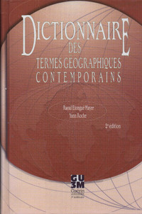 Dictionnaire des Termes Géographiques Contemporains 2è édi.