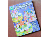 Wilton… CAKE DECORATING!... Yearbook 2007