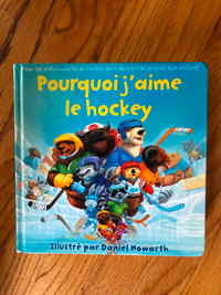 LIVRE ENFANT **  POURQUOI J’AIME LE HOCKEY  ***