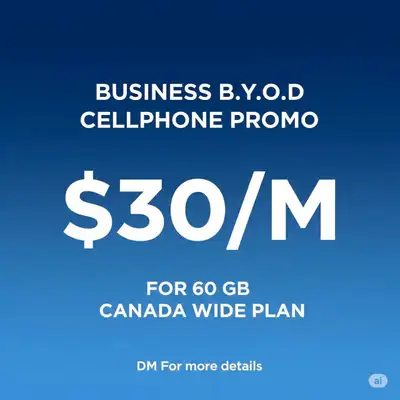Business B.Y.O.D Cellphone promo $30 for 60 Gb Data, View more