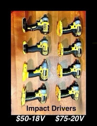  DeWalt Impact Drivers 18V-$50 / 20V-$75 