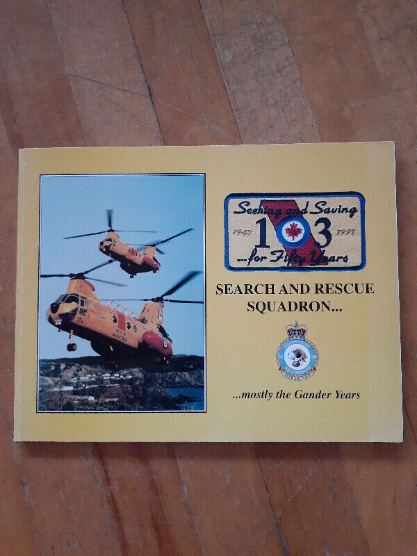 103 Search and Rescue Squadron ... mostly the Gander Years in Non-fiction in Dartmouth