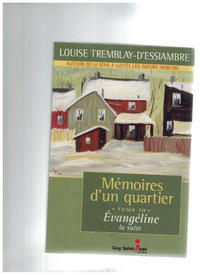 roman Mémoires d'un quartier par L. Tremblay-D'Essiambre tome 10