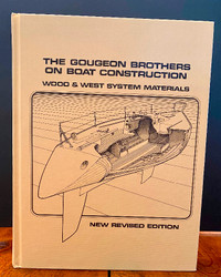The Gougeon Brothers On Boat Construction