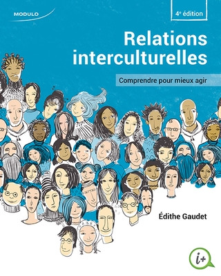 Relations interculturelles Comprendre pour mieux agir 4e édition dans Manuels  à Ville de Montréal