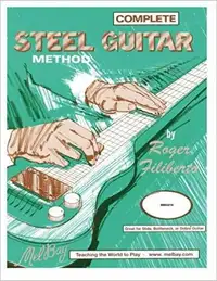 Mel Bay (Complete) Steel Guitar Method