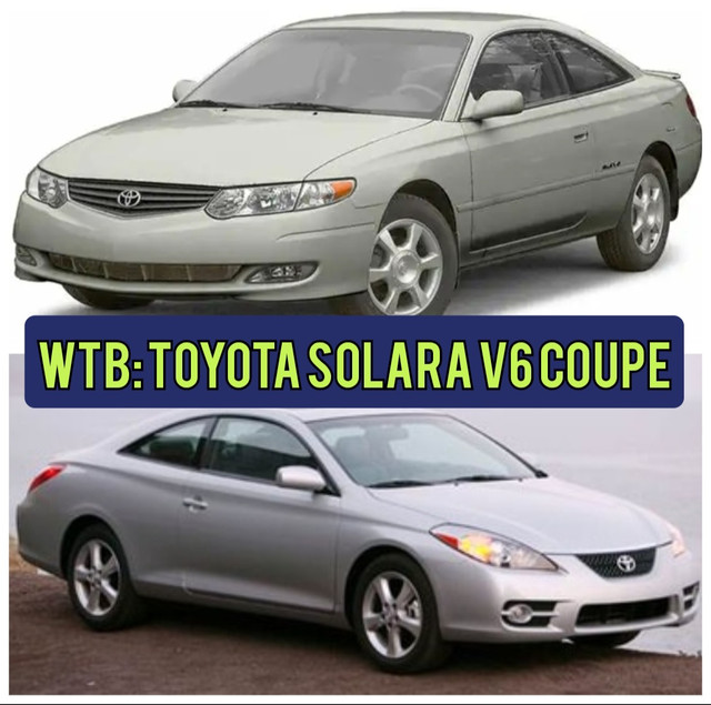 WANTED: Toyota Solara V6 Coupe in Cars & Trucks in City of Toronto