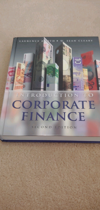 Introduction to Corporate Finance by Booth and Clearly. ISBN 978-0-470-16110-4