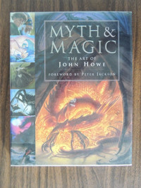 Myth and Magic The Art of John Howe Hardcover Art Book LOTR