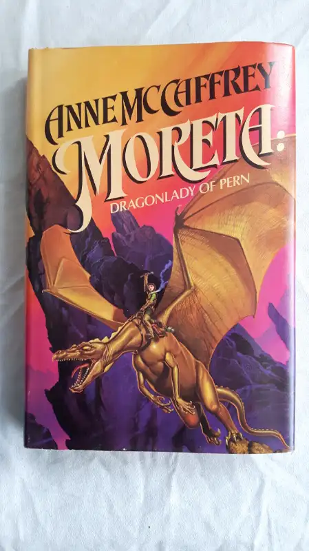 Moreta Dragonlady of Pern HC Anne McCaffrey (1983)
