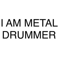Metal drummer looking to gig/join/form a band 