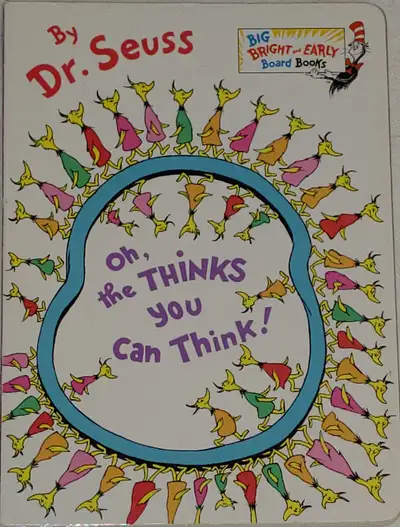 Dr. Seuss Oh, the Thinks You Can Think! Larger BOARD Book, View more