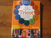 Guide complet de tricot pour enfants (Mary Scott Huff)