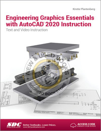 Engineering Graphics Essentials with AutoCAD 2020 9781630572624