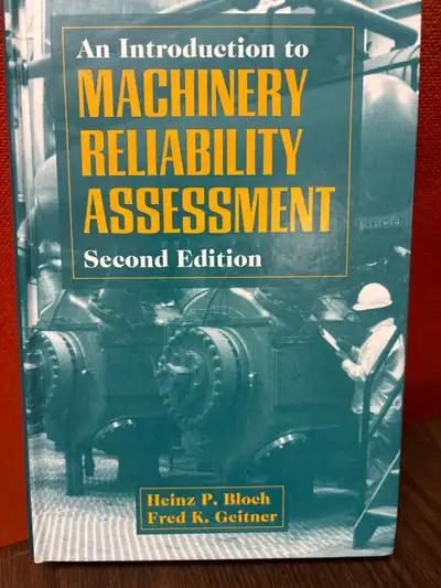 An Introduction to Machinery Reliability Assessment 2nd Ed., View more