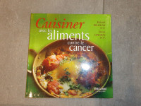 Livre de recettes: Cuisiner avec les aliments contre le cancer
