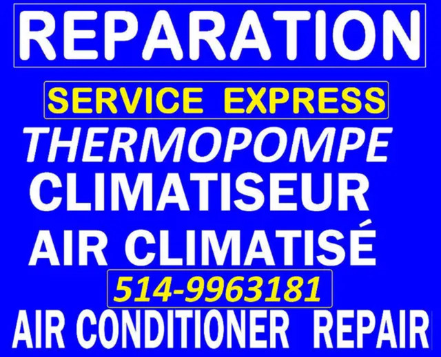 RÉPARATION CLIMATISEUR ☎ 514/9963181 HEAT PUMP R410A HVAC REPAIR | Chauffage,  ventilation et climatisation | Ville de Montréal | Kijiji