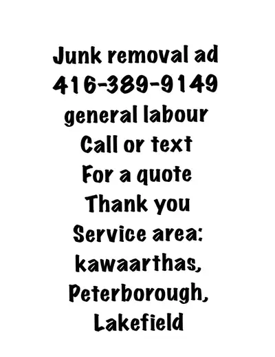 general help/ junk removal , View more