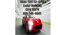 Arrange an early booking for the road test(G2,G), drive classes