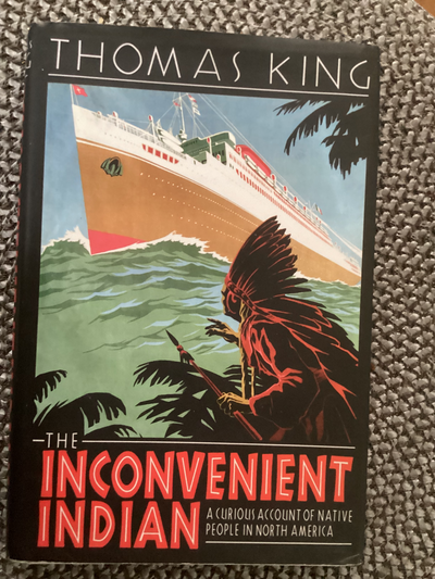Inconvenient Indian by Thomas King hardcover 2012, View more