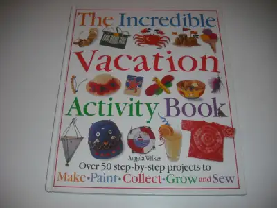 The Incredible Vacation Activity Book by Angela Wilkes, View more