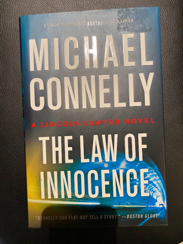 The Law of Innocence: The Brand New Lincoln Lawyer Thriller in Fiction in Oakville / Halton Region