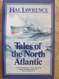TALES OF THE NORTH ATLANTIC by Hal Lawrence - 1986 SC