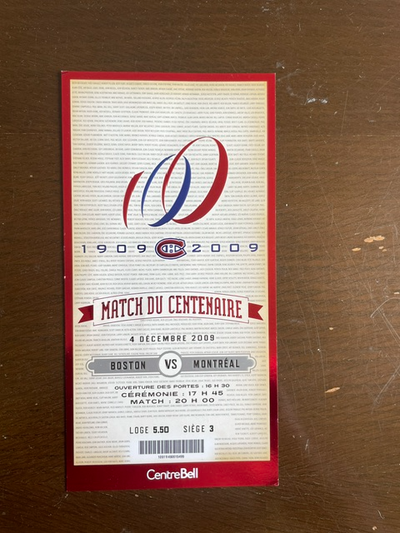 MONTREAL CANADIENS 100 ANNIVERSARY TICKET HABS VS. BOSTON DEC 4, 2009