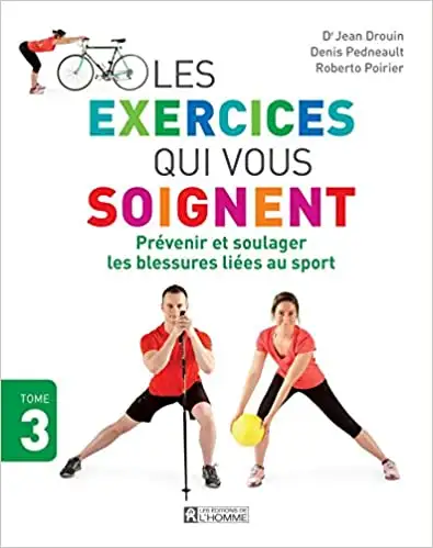 Exercices qui vous soignent T.3:Prévenir et soulager blessures.., View more