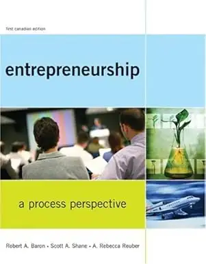 Entrepreneurship - A Process Perspective, 1st Canadian Edition, View more