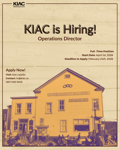 Job Posting: Operations Director at KIAC in Dawson City, View more